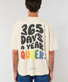 365 Days Queer Shirt | PRE-ORDER